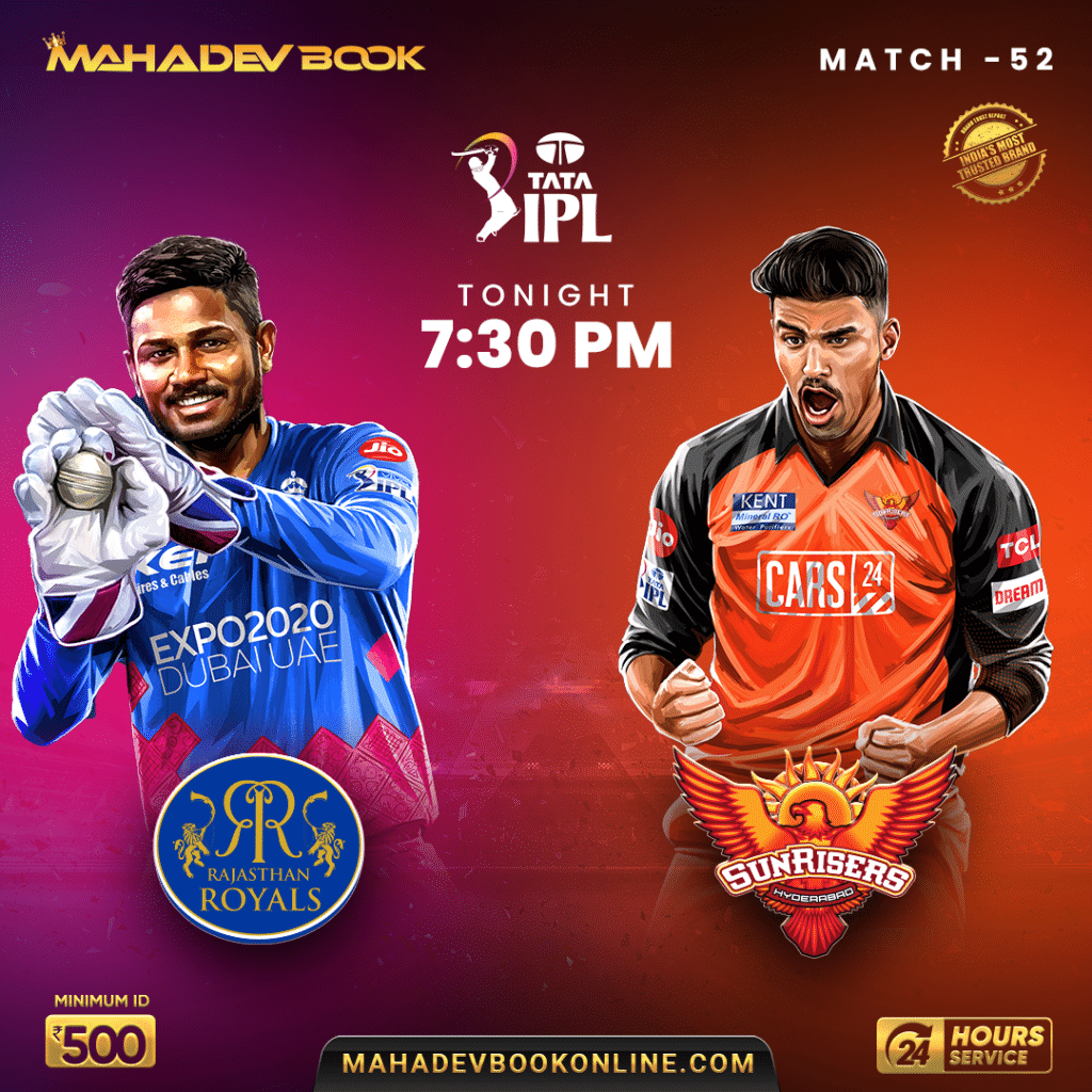 IPL 2023 Match 52 Rajasthan Royals vs Sunrisers Hyderabad - Mahadev Book Expert Predictions