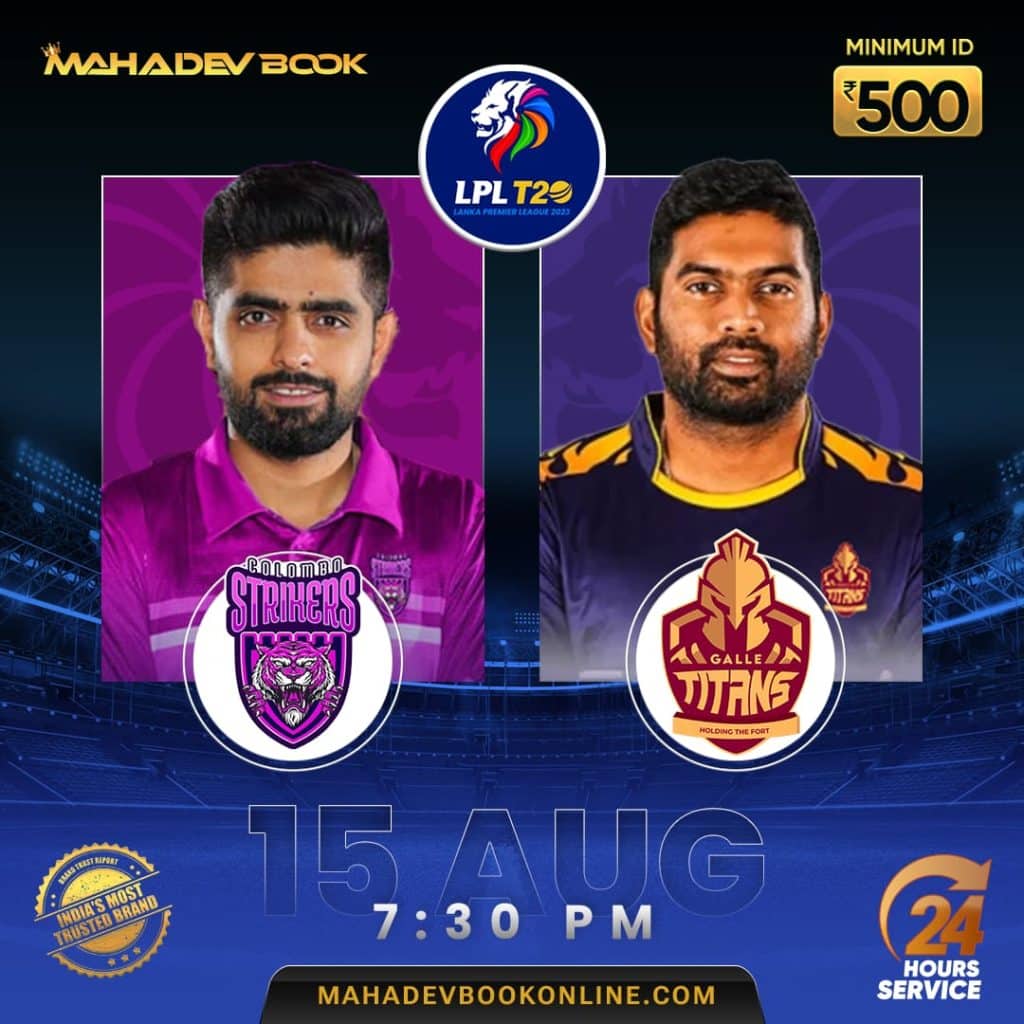 LPL-2023-Colombo-Strikers-vs-Galle-Titans-Match-20-Prediction-and-Preview-Mahadev-Book-Online